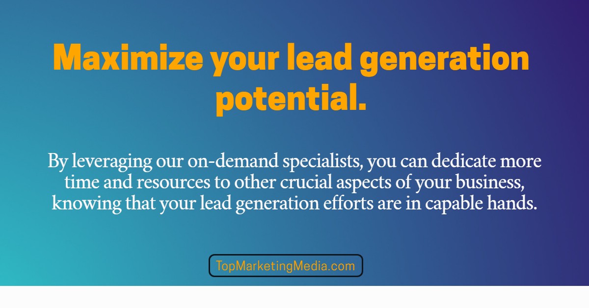 TMM Maximize your lead generatrion